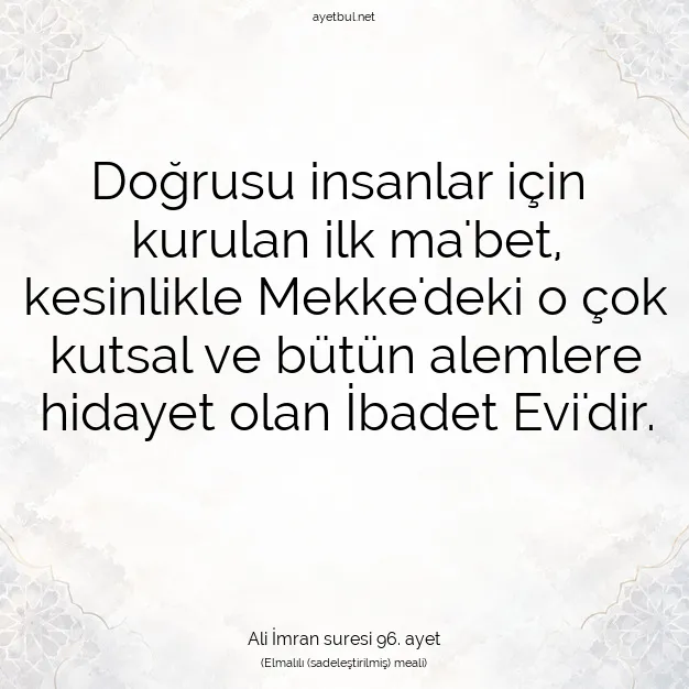 Ayetbul | Kuran Mealleri | Quran | Ali İmran suresi 96. ayet