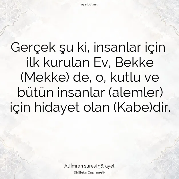 Ayetbul | Kuran Mealleri | Quran | Ali İmran suresi 96. ayet