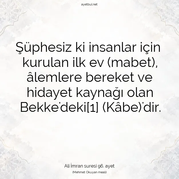 Ayetbul | Kuran Mealleri | Quran | Ali İmran suresi 96. ayet