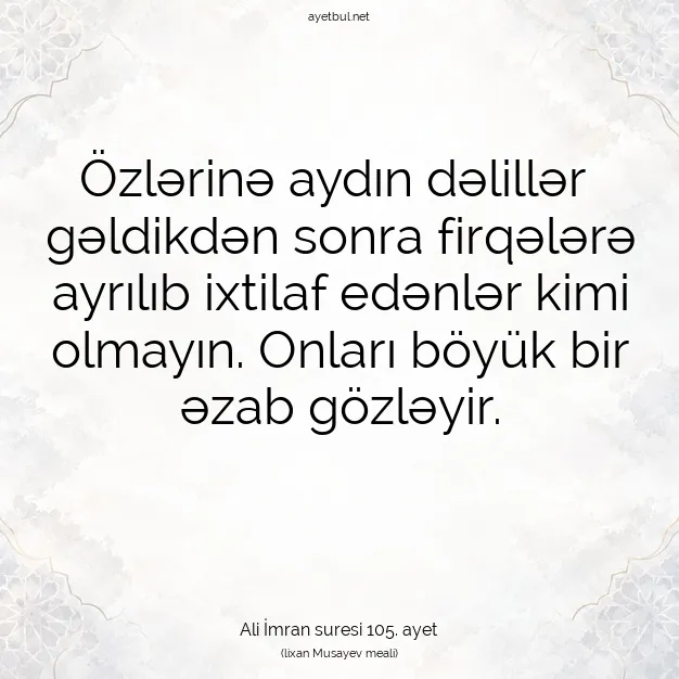 Ayetbul | Kuran Mealleri | Quran | Ali İmran suresi 105. ayet
