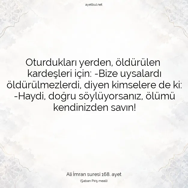 Ayetbul | Kuran Mealleri | Quran | Ali İmran suresi 168. ayet