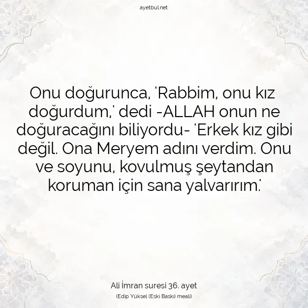 Ayetbul | Kuran Mealleri | Quran | Ali İmran suresi 36. ayet