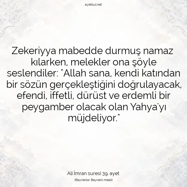 Ayetbul | Kuran Mealleri | Quran | Ali İmran suresi 39. ayet