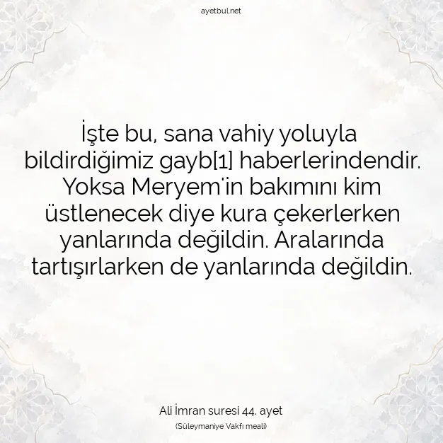 Ayetbul | Kuran Mealleri | Quran | Ali İmran suresi 44. ayet