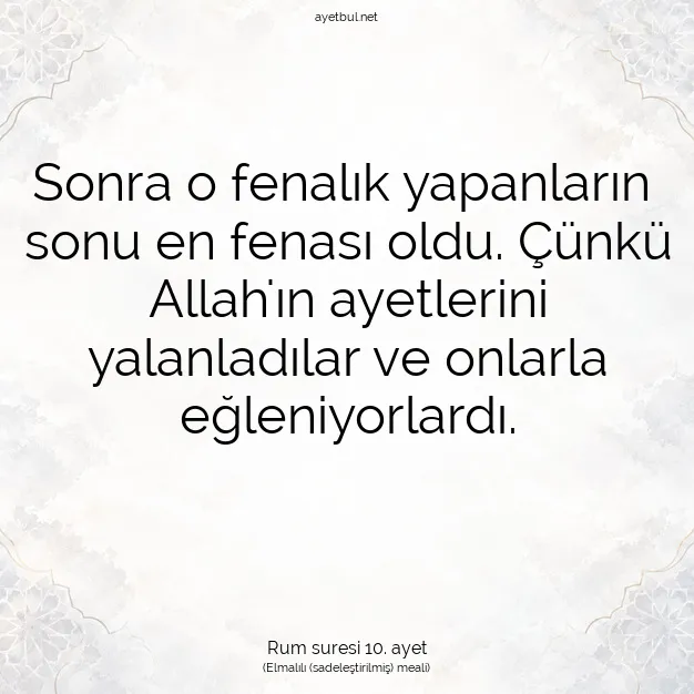 Ayetbul | Kuran Mealleri | Quran | Rum suresi 10. ayet
