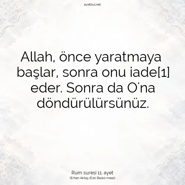Ayetbul | Kuran Mealleri | Quran | Rum suresi 11. ayet