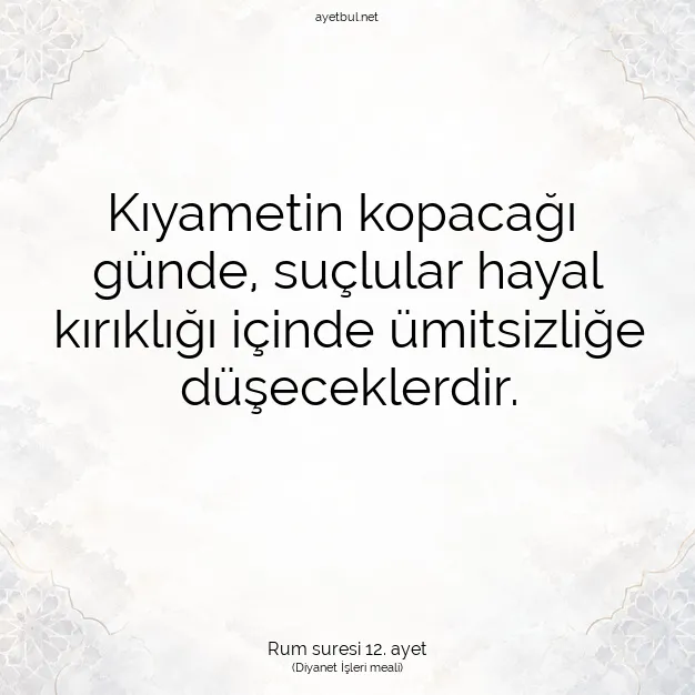 Ayetbul | Kuran Mealleri | Quran | Rum suresi 12. ayet