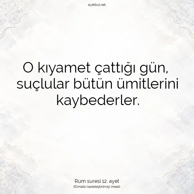 Ayetbul | Kuran Mealleri | Quran | Rum suresi 12. ayet