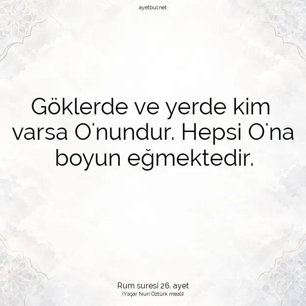 Ayetbul | Kuran Mealleri | Quran | Rum suresi 26. ayet