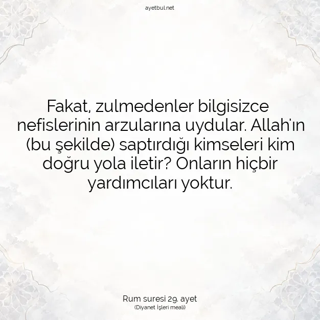 Ayetbul | Kuran Mealleri | Quran | Rum suresi 29. ayet