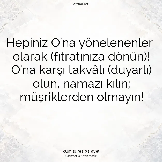 Ayetbul | Kuran Mealleri | Quran | Rum suresi 31. ayet
