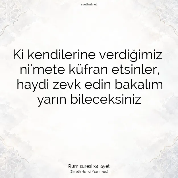 Ayetbul | Kuran Mealleri | Quran | Rum suresi 34. ayet