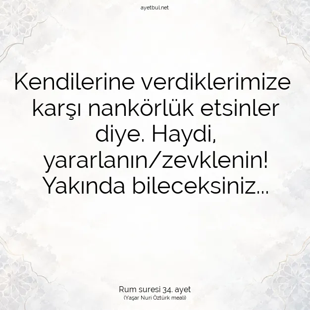 Ayetbul | Kuran Mealleri | Quran | Rum suresi 34. ayet