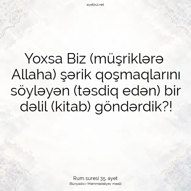 Ayetbul | Kuran Mealleri | Quran | Rum suresi 35. ayet