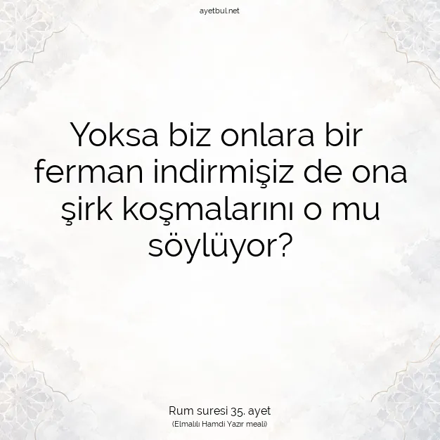 Ayetbul | Kuran Mealleri | Quran | Rum suresi 35. ayet