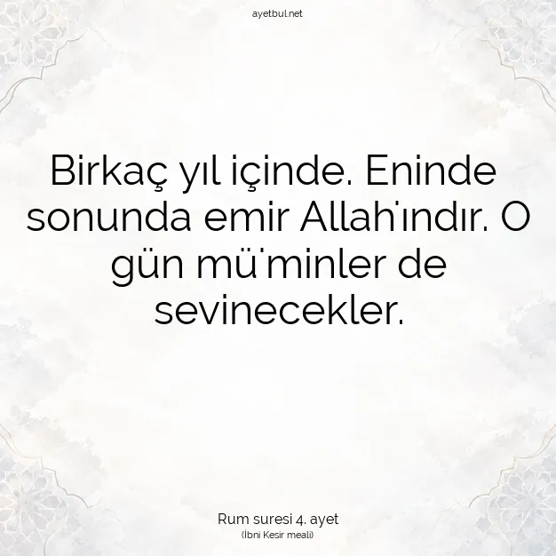 Ayetbul | Kuran Mealleri | Quran | Rum suresi 4. ayet