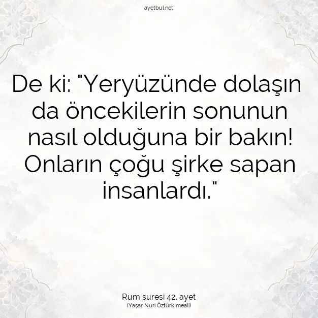 Ayetbul | Kuran Mealleri | Quran | Rum suresi 42. ayet