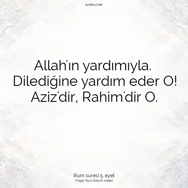 Ayetbul | Kuran Mealleri | Quran | Rum suresi 5. ayet