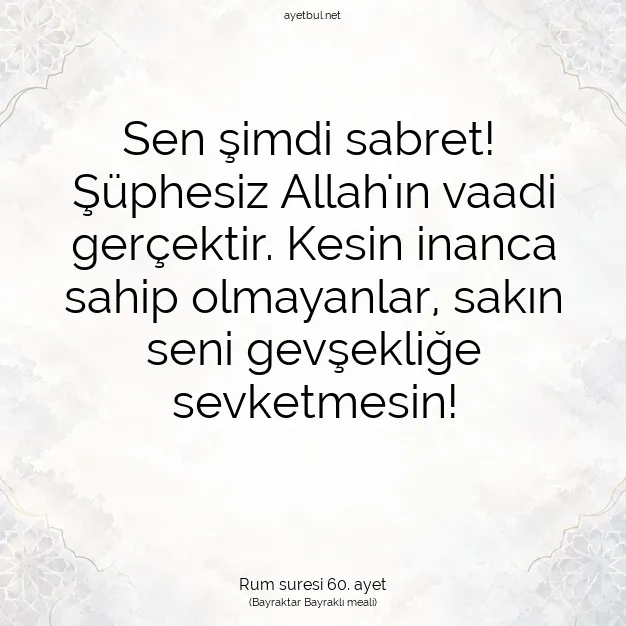Ayetbul | Kuran Mealleri | Quran | Rum suresi 60. ayet