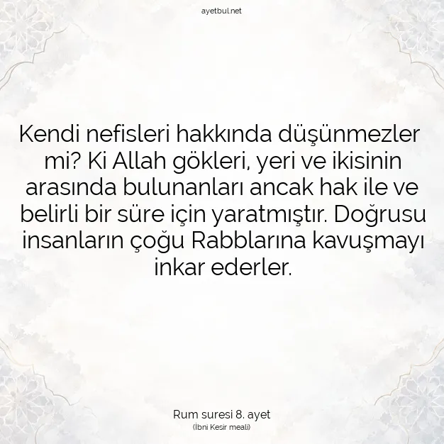 Ayetbul | Kuran Mealleri | Quran | Rum suresi 8. ayet