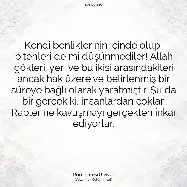 Ayetbul | Kuran Mealleri | Quran | Rum suresi 8. ayet