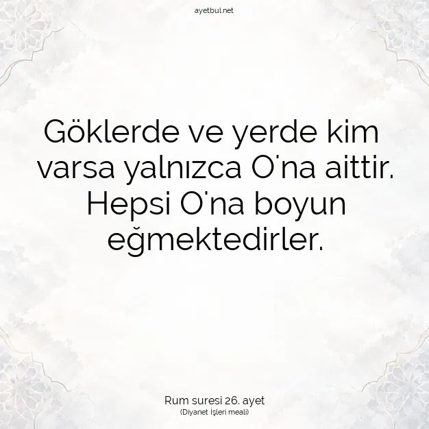 Ayetbul | Kuran Mealleri | Quran | Rum suresi 26. ayet