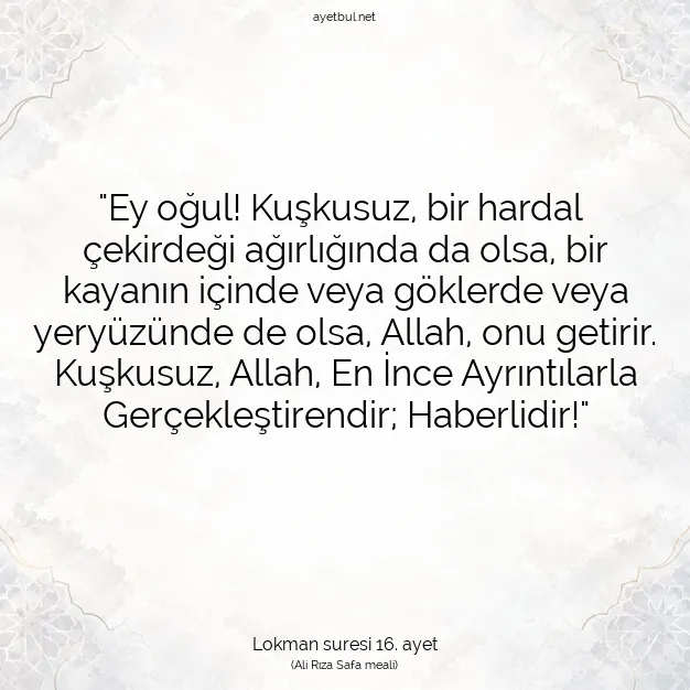 Ayetbul | Kuran Mealleri | Quran | Lokman suresi 16. ayet
