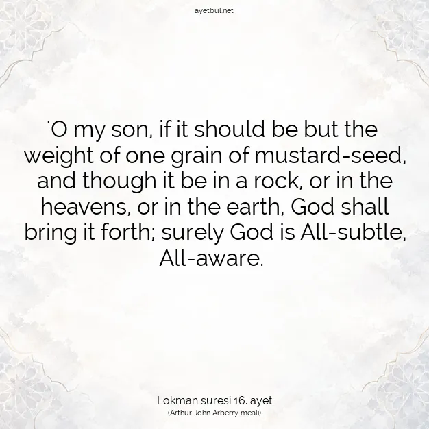 Ayetbul | Kuran Mealleri | Quran | Lokman suresi 16. ayet