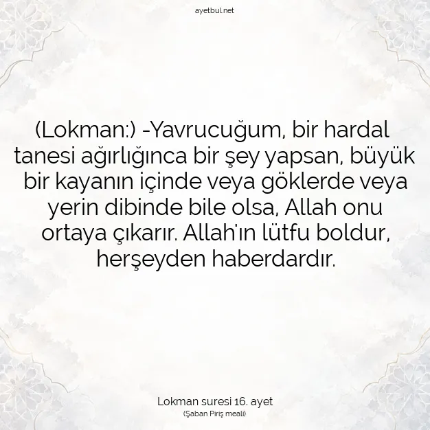 Ayetbul | Kuran Mealleri | Quran | Lokman suresi 16. ayet