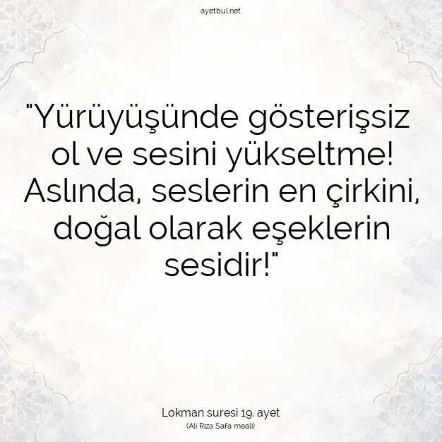 Ayetbul | Kuran Mealleri | Quran | Lokman suresi 19. ayet