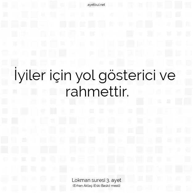 Ayetbul | Kuran Mealleri | Quran | Lokman suresi 3. ayet