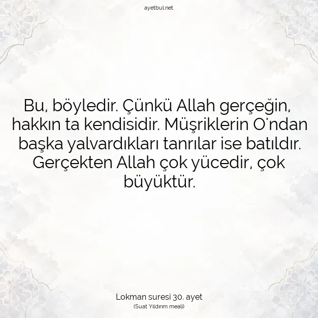 Ayetbul | Kuran Mealleri | Quran | Lokman suresi 30. ayet