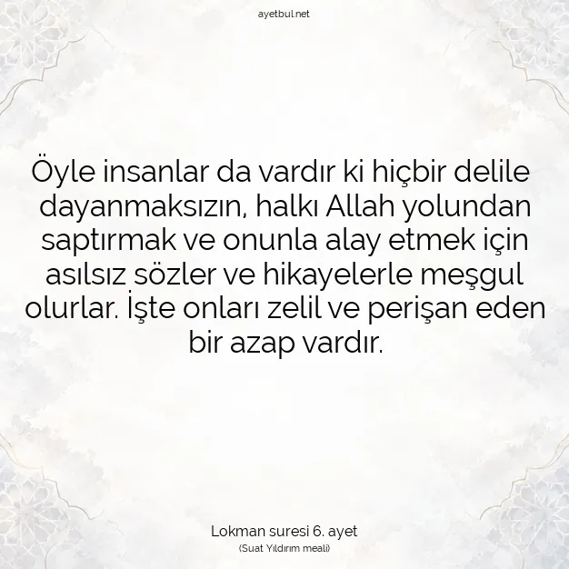Ayetbul | Kuran Mealleri | Quran | Lokman suresi 6. ayet