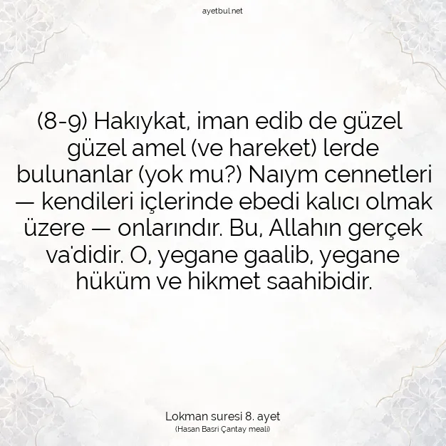 Ayetbul | Kuran Mealleri | Quran | Lokman suresi 8. ayet