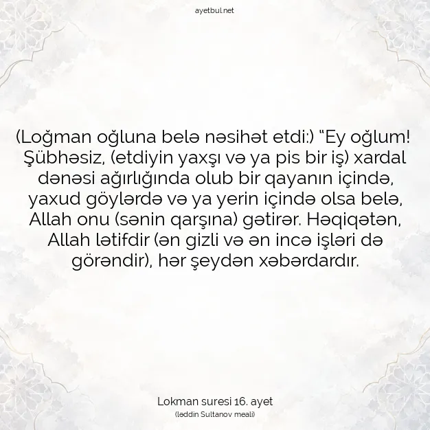 Ayetbul | Kuran Mealleri | Quran | Lokman suresi 16. ayet
