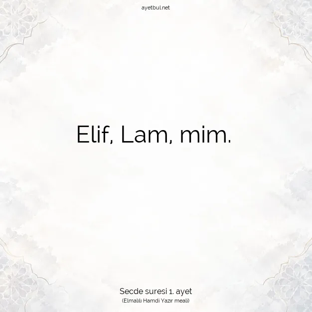 Ayetbul | Kuran Mealleri | Quran | Secde suresi 1. ayet