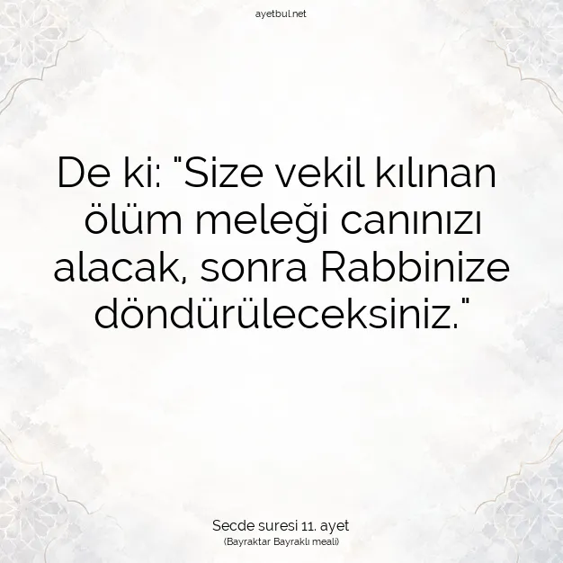 Ayetbul | Kuran Mealleri | Quran | Secde suresi 11. ayet