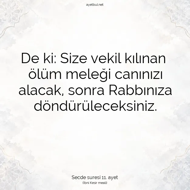 Ayetbul | Kuran Mealleri | Quran | Secde suresi 11. ayet