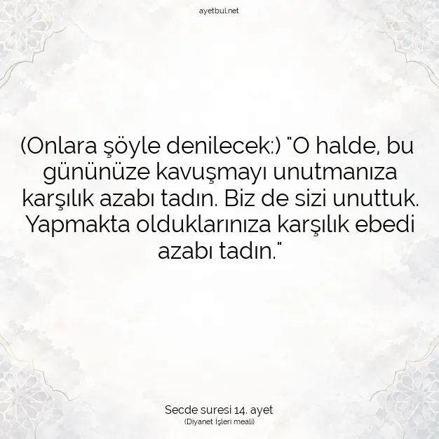 Ayetbul | Kuran Mealleri | Quran | Secde suresi 14. ayet