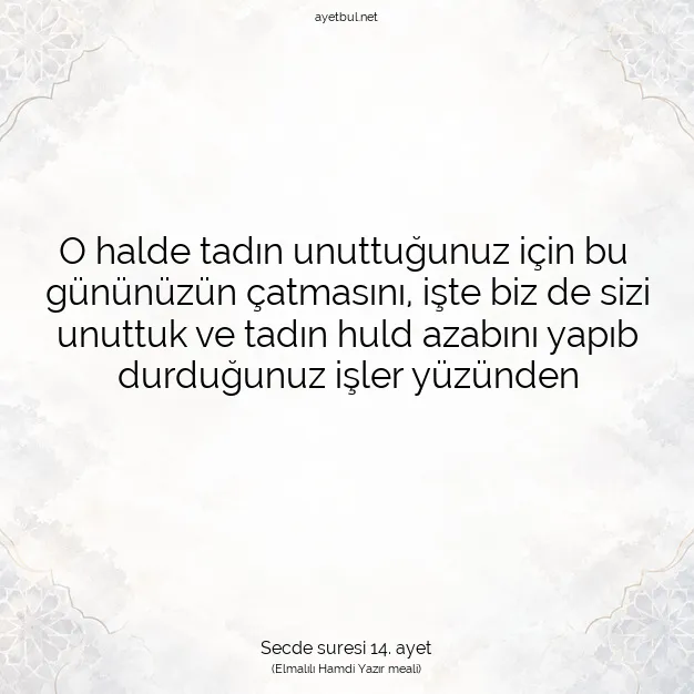 Ayetbul | Kuran Mealleri | Quran | Secde suresi 14. ayet