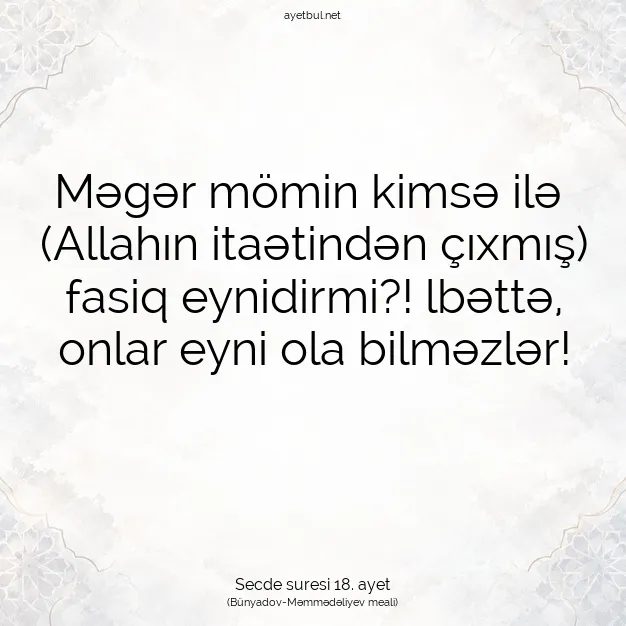 Ayetbul | Kuran Mealleri | Quran | Secde suresi 18. ayet