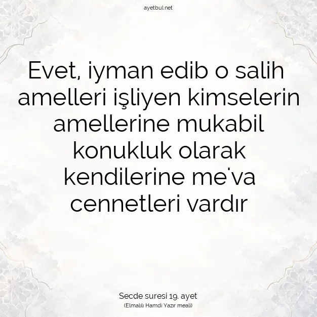 Ayetbul | Kuran Mealleri | Quran | Secde suresi 19. ayet