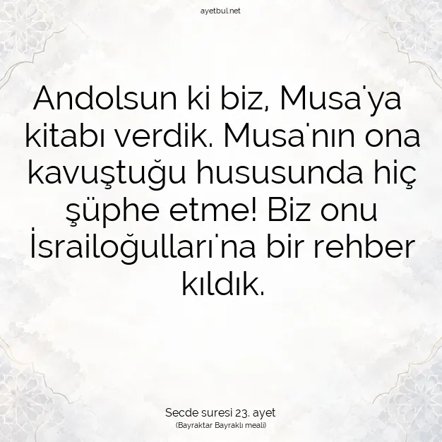 Ayetbul | Kuran Mealleri | Quran | Secde suresi 23. ayet