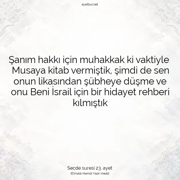 Ayetbul | Kuran Mealleri | Quran | Secde suresi 23. ayet