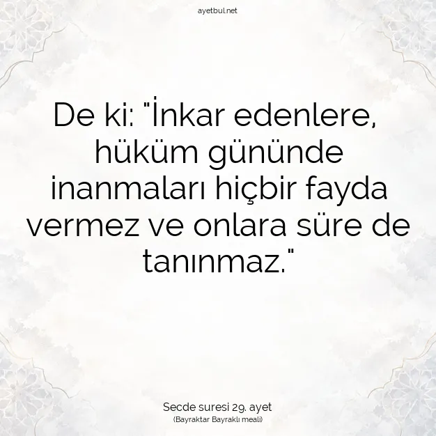 Ayetbul | Kuran Mealleri | Quran | Secde suresi 29. ayet