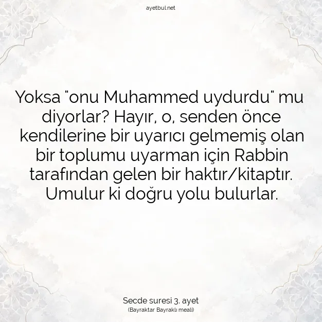 Ayetbul | Kuran Mealleri | Quran | Secde suresi 3. ayet