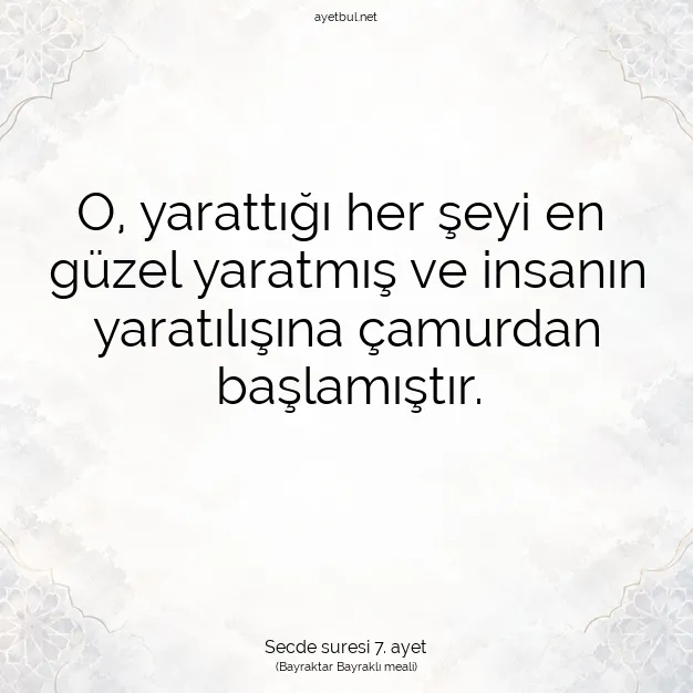 Ayetbul | Kuran Mealleri | Quran | Secde suresi 7. ayet