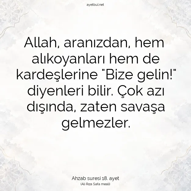 Ayetbul | Kuran Mealleri | Quran | Ahzab suresi 18. ayet