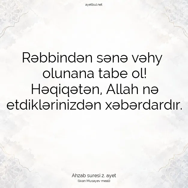 Ayetbul | Kuran Mealleri | Quran | Ahzab suresi 2. ayet