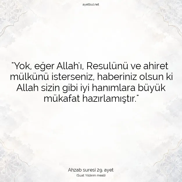Ayetbul | Kuran Mealleri | Quran | Ahzab suresi 29. ayet